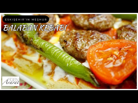 Eskişehir'in meşhur Balaban kebabı/ ana yemek tarifleri / Figen Ararat