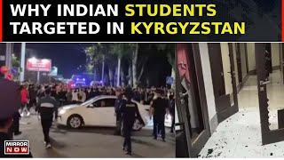 Mob Violence In Kyrgyzstan: Indian Students Asked To Stay Indoors | Indian Students