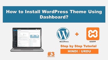 How to Install a WordPress Theme using Dashboard - Step by Step Tutorial