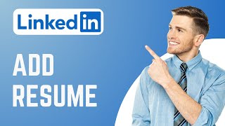 How To Add Resume on Linkedin | Upload a Resume | LinkedIn Tutorial
