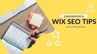 WIX SEO TIPS | besseres Ranking in Google, mehr Webseitenbesucher |wix tutorial deutsch WIX SEO TIPS | besseres Ranking in Google, mehr Webseitenbesucher |wix tutorial deutsch