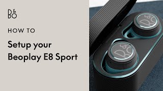 Beoplay E8 Sport - Setup - Bluetooth sports earphones | Bang & Olufsen