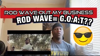 Rod Wave - Out My Business (Official Video) | Reaction