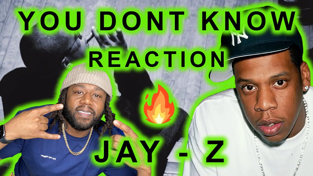 Jay Z - You Don't Know REACTION