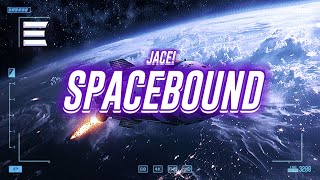 jace! - spacebound [lyrics]