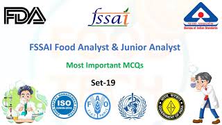 FOOD ANALYST | 9th FOOD ANALYST/6th JUNIOR FOOD ANALYST EXAMINATION, 2023 (Set -19 ) fssaiexam