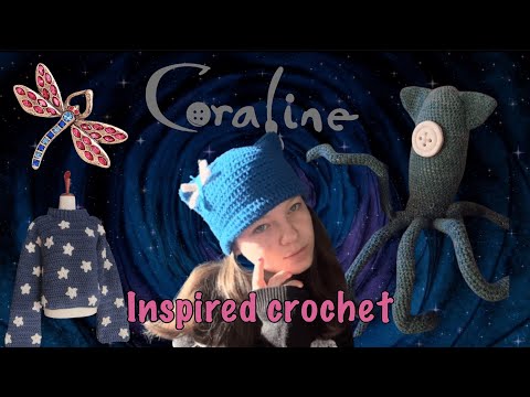 Crocheting pieces inspired by Coraline