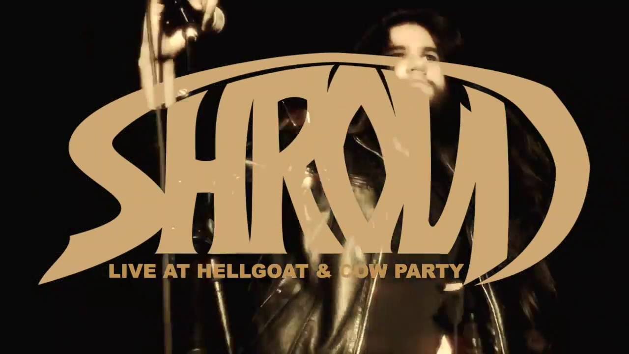 SHROUD - Live at Hellgoat and Cow Party - 03/2016