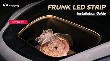 Model 3/Y Installation Guide - Frunk LED Strip