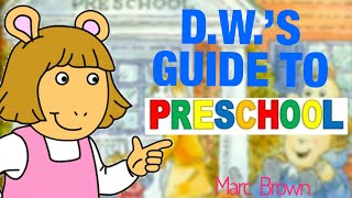 Story Books | Read Aloud | D.W.’s Guide to Preschool by Marc Brown @CarlisleChronicle