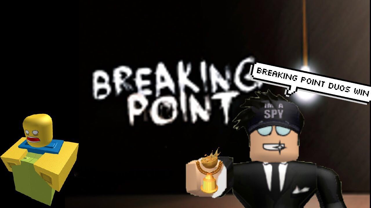 Breaking Point Roblox Gamemodes Roblox Denis - lorac robux gratuit