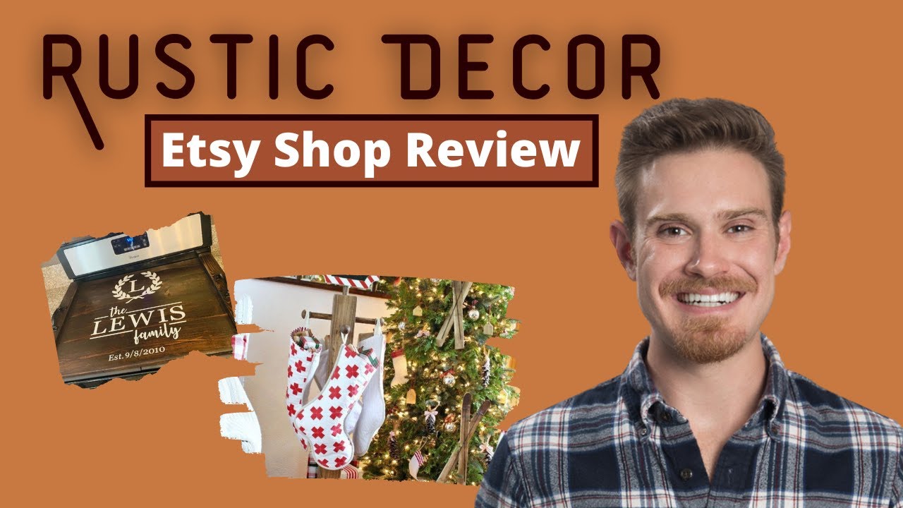 Rustic Decor Etsy Shop Review Selling on Etsy Etsy Selling Tips