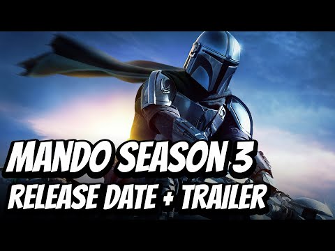 The Mandalorian Season 3 Release Date and New Trailer Details! - The Mandalorian Season 3 Release Date and New Trailer Details!