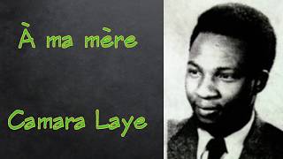À ma mère, Camara Laye