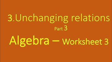 Algebra Part 3 Std 7 Maths Unchanging relations. Suma P Vallathol AUPS Mangalam
