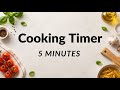 5 Minute Timer | 5 Minute Countdown | Cooking Timer | No Music