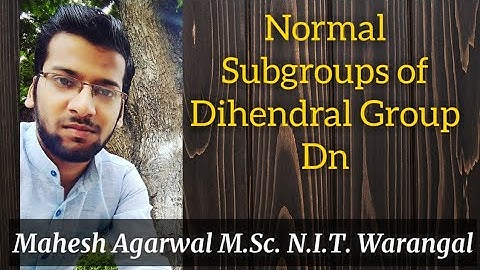 NORMAL SUBGROUPS IN Dn (DIHEDRAL GROUP)(GROUP THEORY)/IIT-JAM/CSIR-NET(JRF)/GATE/TIFR/NBHM/DU/BHU :)