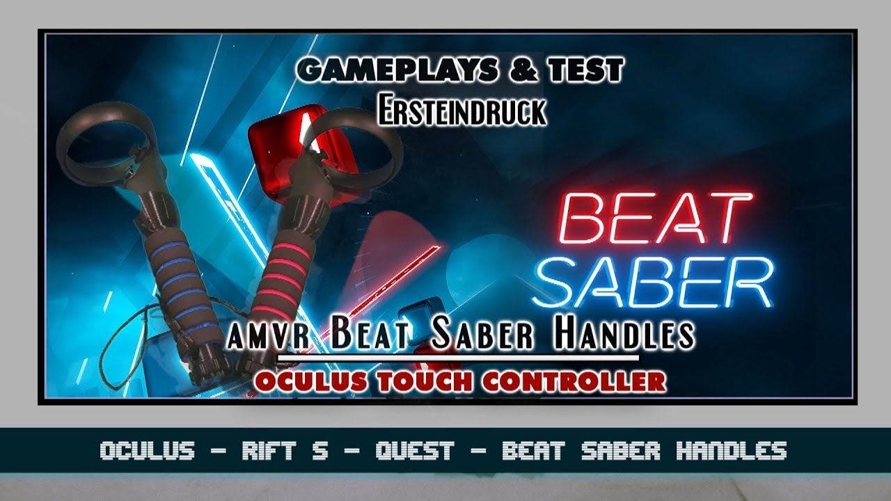 AMVR Beat Saber Handles Unboxing Test Ersteindruck für Oculus Touch Controller