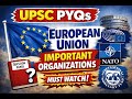 UPSC Prelims PYQs on European Union | Important Organization Explained #upscprelims2026