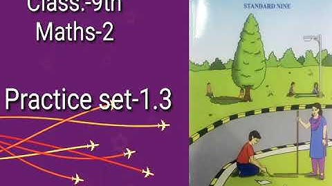 Class-9th maths -02 Practice set-1.3
