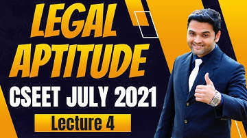FREE CSEET Legal Aptitude Class 4 | Super 30 Days Batch | FREE CSEET Online Classes