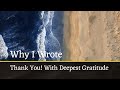 Why I Wrote Thank You! With Deepest Gratitude