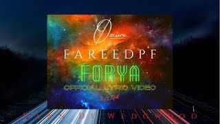 ØZCURE, FareedPF | K-CLIQUE - Forya (Official Lyric Video)