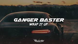 Ganger Baster - Wrap It Up Boosted Electro Bass