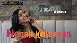 Wegah Kelangan - Susi Ngapak BP3 | New Praoto Live Wangon
