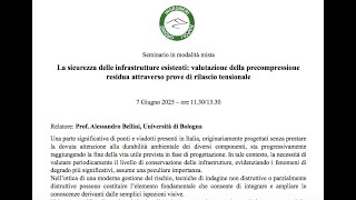 Sic Academy-Ordine - Sicurezza infrastrutture: valutaz. precompressione residua - A.Bellini 07.06.25