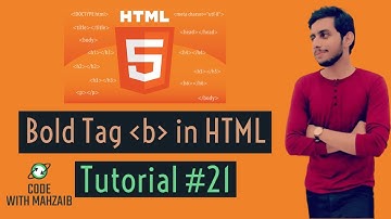 Bold Tag in HTML | Web Design Course | Tutorials #21 | Code with Mahzaib
