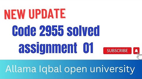 code 2955 1st solved assignment aiou autumn 2022 | solved assignments aiou  @AIOUStudio9