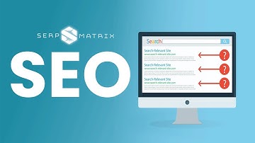 SERP Matrix SEO Services Explainer Video - What is SEO?