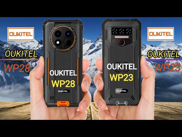 Oukitel WP 28 vs Oukitel WP 23 || Oukitel WP 23 vs Oukitel WP 28