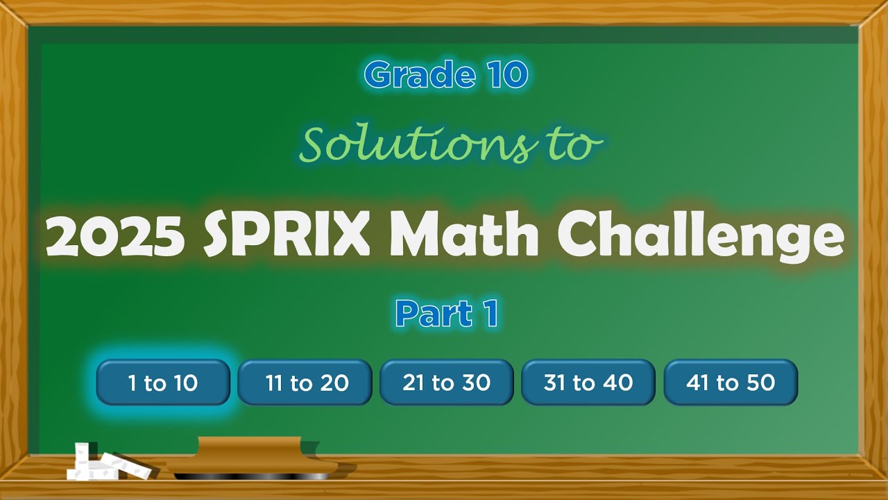 2025 SPRIX Math Challenge (Elimination Round) | Grade 10 | Part 1