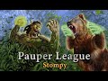 Pauper league  green stompy  is it still viable