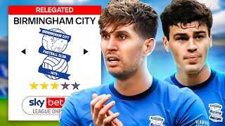 I Rebuilt Birmingham City After Relegation