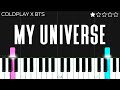 Coldplay X BTS - My Universe | EASY Piano Tutorial