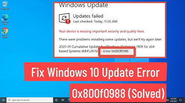 Fix Windows 10 Update Error 0x800f0988 (Solved)