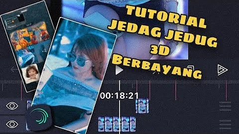 JEDAG JEDUG 3D tutotial smoth di tik tok yang lagi viral dj pengen pansos tapi cakep