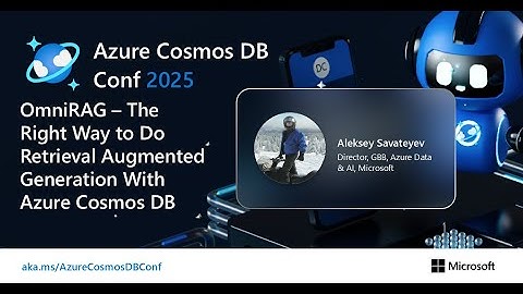 OmniRAG - the right way to do Retrieval Augmented Generation with Azure Cosmos DB