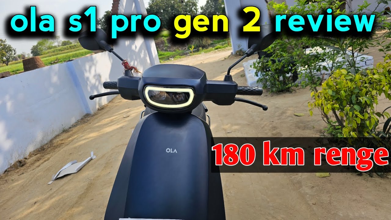 ola s1 pro gen 2 review || 180 km renge
