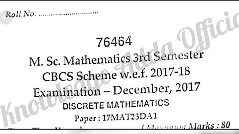 M.Sc Mathematics 3rd Semester  (DISCRETE MATHEMATICS ) 2017 Question Paper #knowledgeaddaofficial