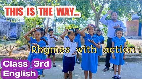 Class 3 English This is the way // class 3 English lesson 1 /#rhymes  / Warm up activities / #school