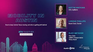 ATX Together: The Engage Series | Mobility in Central Texas