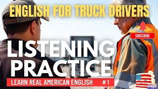 English for Truck Drivers | Listening Practice in English : First Day at the Terminal
