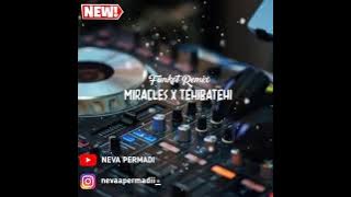 DJ MIRACLES X TEHIBATEHI TIKTOK 2022 | FUNKOT REMIX