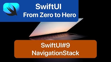 SwiftUI-9. The New #NavigationStack component - A game changer for Navigation