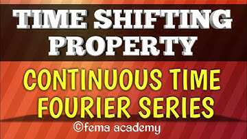 Time Shift Property of Continuous Time Fourier Series