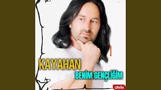 Benim Gençliğim - Kaya Han